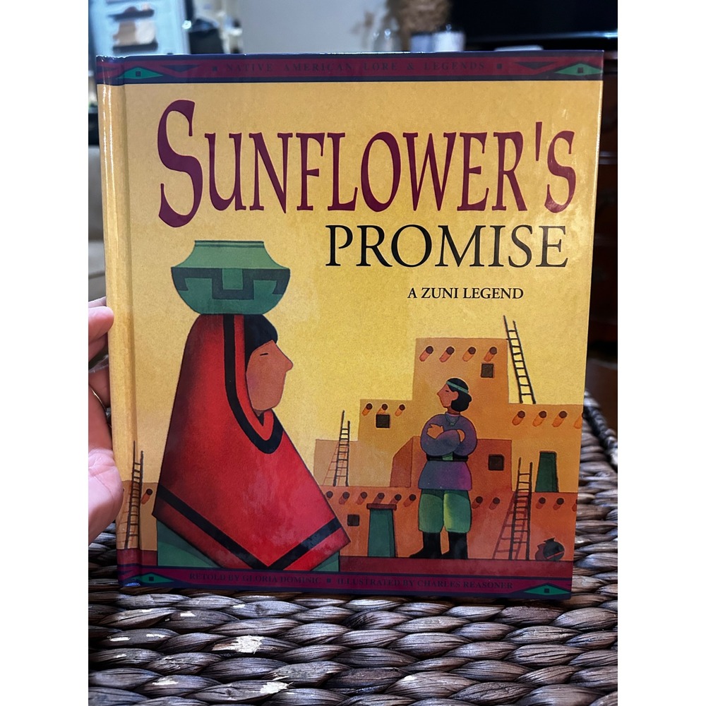 Sunflower's Promise A Zuni Legend Native American Lore Legends Vintage Book Kids